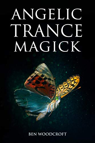 Angelic Trance Magick (The Power of Magick) - Pdf